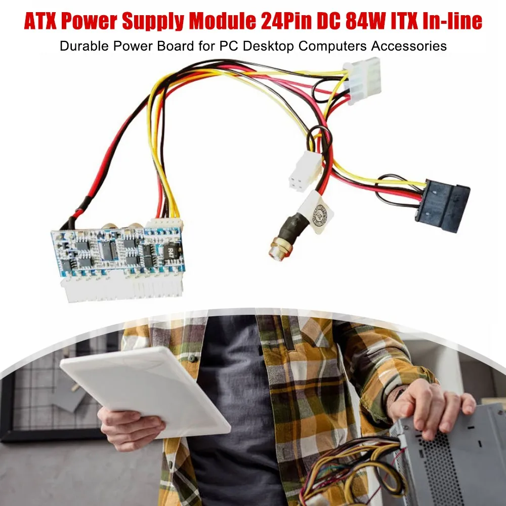 

Модуль источника питания ATX, 24 контакта, постоянный ток 84 Вт, ITX, линейная прочная плата питания для ПК, настольных компьютеров, аксессуары