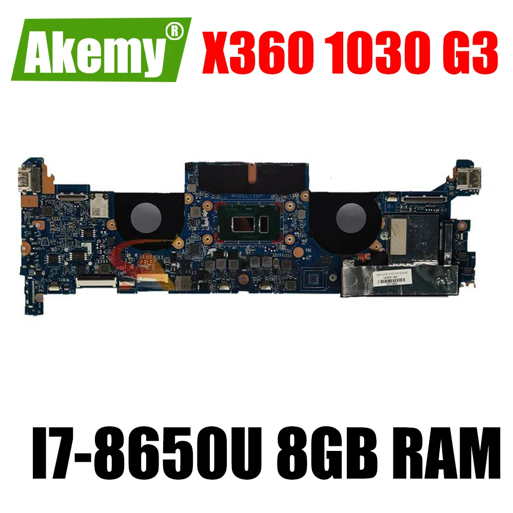 

Akemy L31866-601 For HP ElitebooK X360 1030 G3 laptop mainboard DA0Y0PMBAF0 motherboard with I7-8650U 8GB RAM test 100% OK