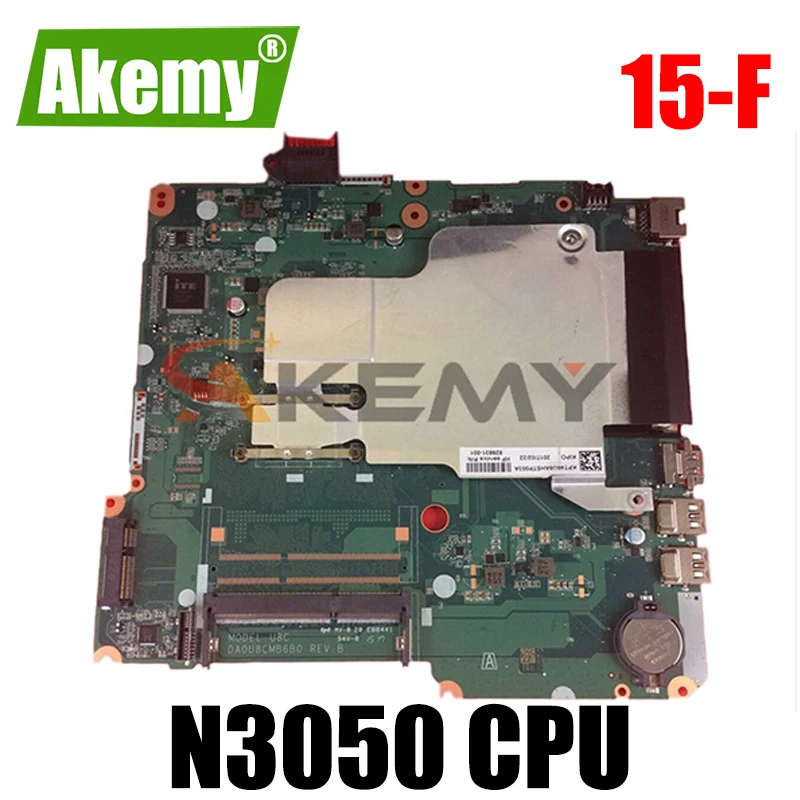 

Материнская плата для ноутбука HP Pavilion 15-F U8C 828168-601/501/001 DA0U8CMB6B0 DDR3L с процессором N3050 100% протестирован