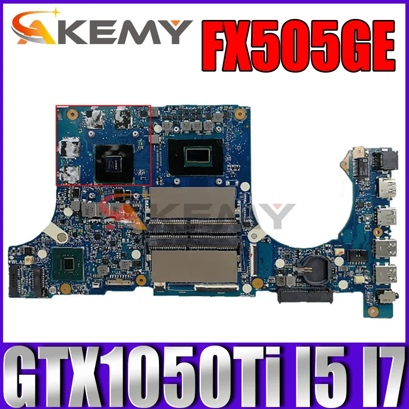 

FX505GE FX705GE Motherboard GTX1050Ti GPU i5-8300H i7-8750H CPU for ASUS FX505G FX505GD FX705GE Laptop Motherboard Mainboard