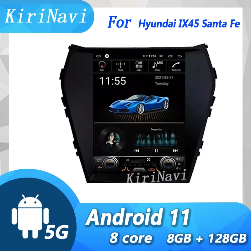 Вертикальный экран KiriNavi Android 11 для Hyundai IX45 Santa Fe 2013-2018 автомобильный Dvd