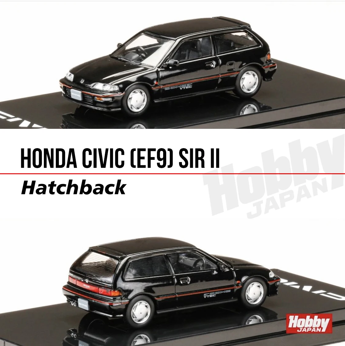 

Hobby Japan 1:64 Civic EF9 SiR II Hatchback OG Modified Alloy Diorama Car Model Collection Miniature Expressway Ring Line