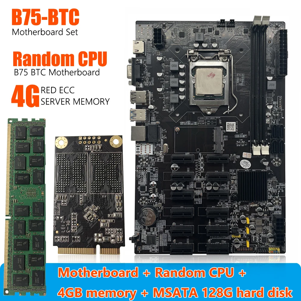 

B75-BTC 12xPCIE 1XUSB To PCI-E Mining Motherboard+Random CPU LGA1155 4GB RAM 2XDDR3 MSATA 128G HDMI-compatible Miner Motherboard