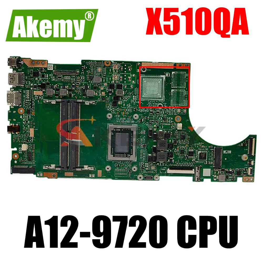

X510QA Motherboard W/ A12-9720 CPU For Asus X510QA X510QR X510Q X510 Laptop Motherboard X510QA Mainboard