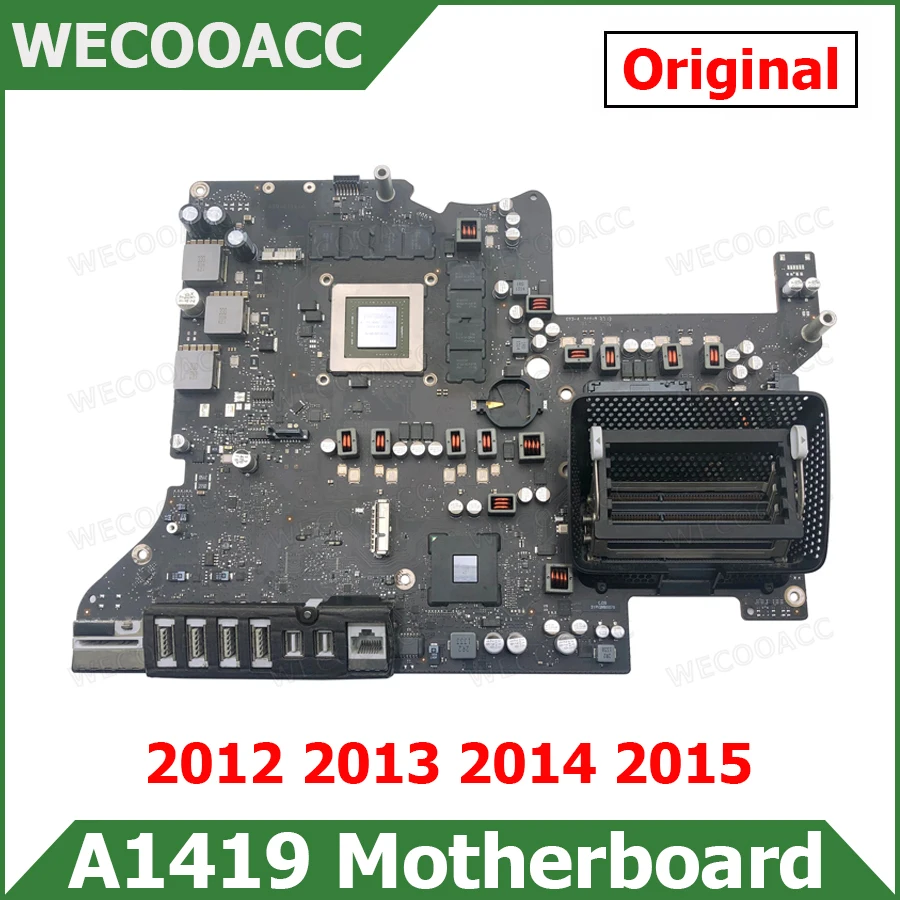 

Original A1419 Motherboard For iMac 27" A1419 Logic Board 820-3299-A 820-3478-A 820-3481-A 820-00134-A 2012 2013 2014 2015 Years