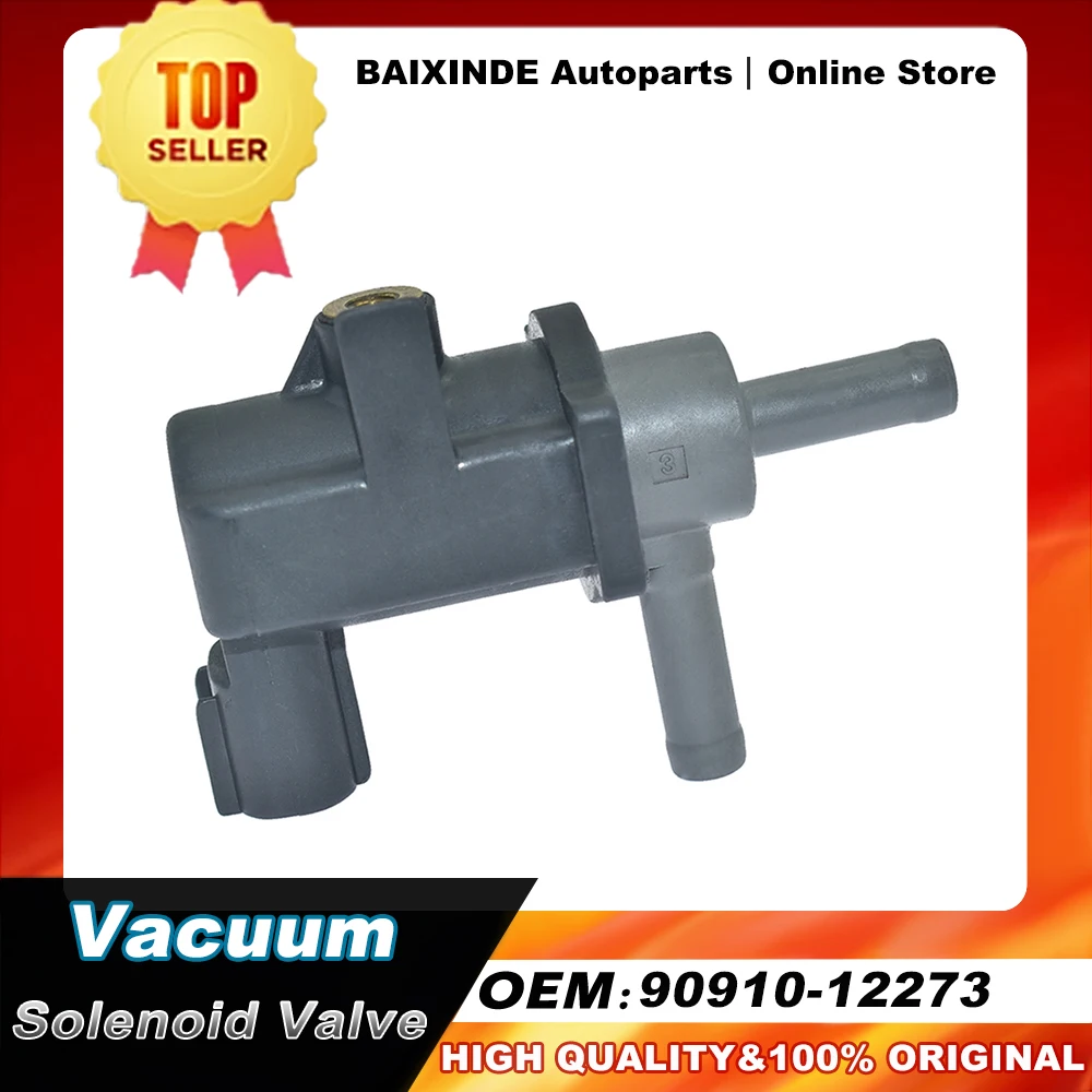 Фото Baixinde OEM 90910-12273 Вакуумный электромагнитный клапан для Toyota Avalon Camry Highlander Sequoia, Scion tC, Lexus ES330 RX330 №1