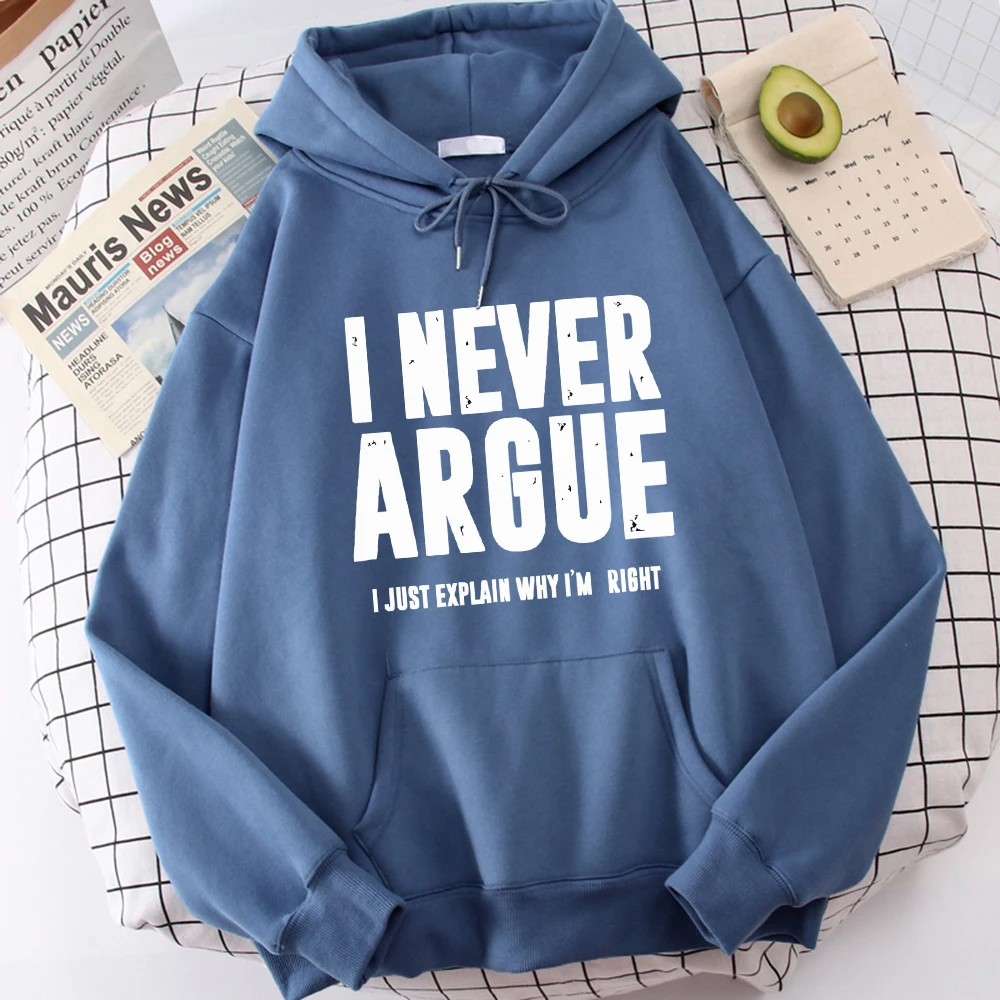 L Never Argue Just Explain Wny I'M Riont Толстовки Мужские Хип-Хоп Высококачественная Толстовка