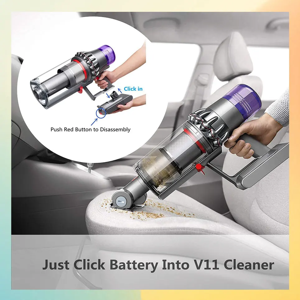 

2022 25.2V is suitable for Dyson V11 Complete Extra, Dyson V11 Absolute Extra, V11 Torque Drive and Dyson V11 Absolute