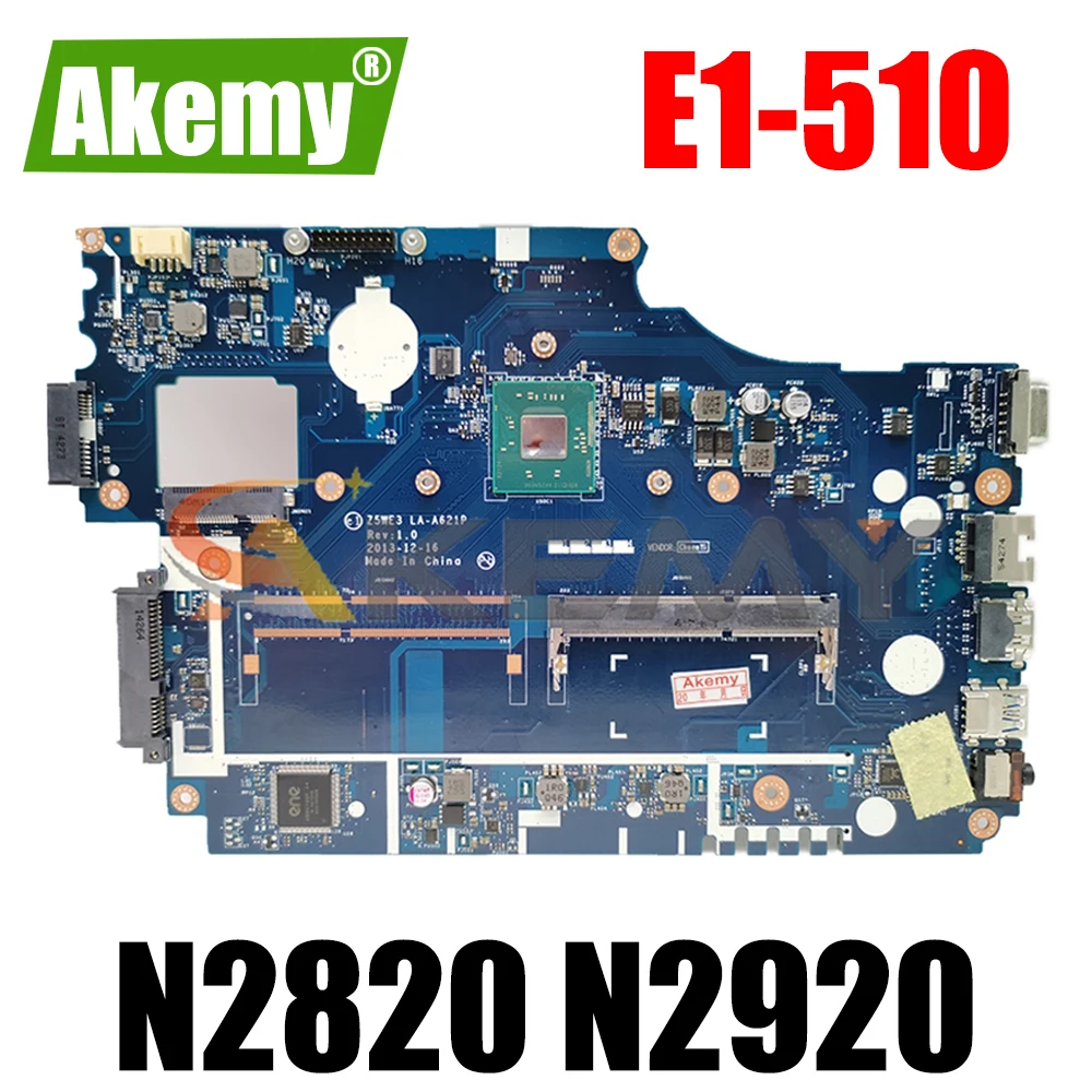 

Z5WE3 LA-A621P For ACER Aspire E1-510 Celeron N2820 N2920 Laptop motherboard NBC3A1100 SR1SF DDR3 Notebook Mainboard