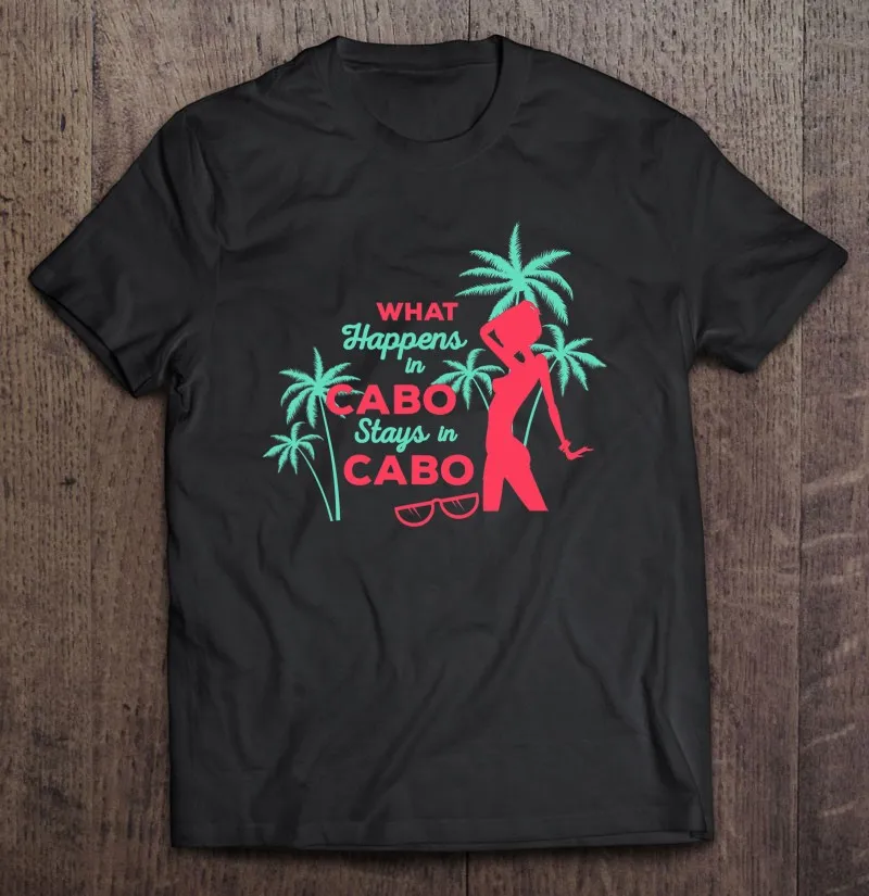 

Футболка женская/мужская оверсайз с надписью What происходит In Cabo Stay In Cabo San Lucas