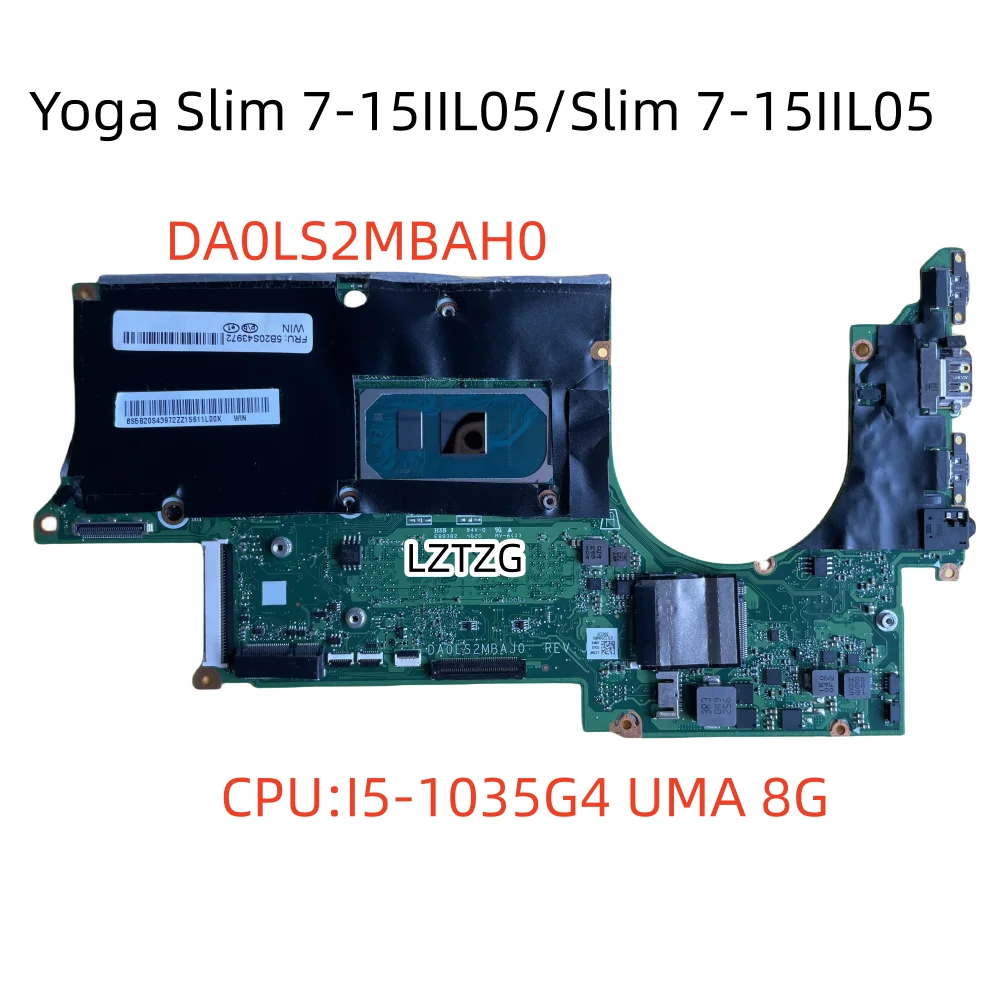 DA0LS2MBAH0 для Lenovo Ideapad Yoga Slim 7-15IIL05 материнская плата для ноутбука CPU I5-1035G4 UAM 8 Гб FRU 5B20S43972 100% Протестировано ОК