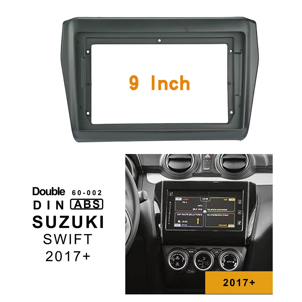 

9 Inch 2din Car Fascia For SUZUKI SWIFT 2017+ Stereo Fascias Panel Dash Mount Installation Double Din Car DVD Frame Kit In-dash