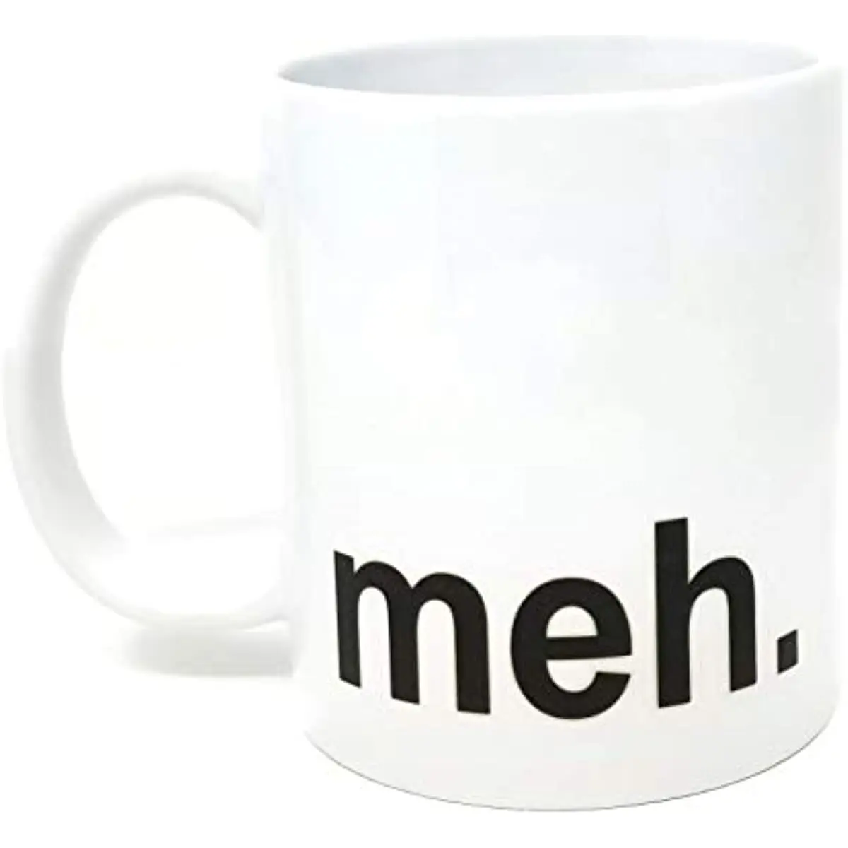 

Funny Mug - Meh - 11 OZ Coffee Mugs - Funny Inspirational And Sarcasm - By TM