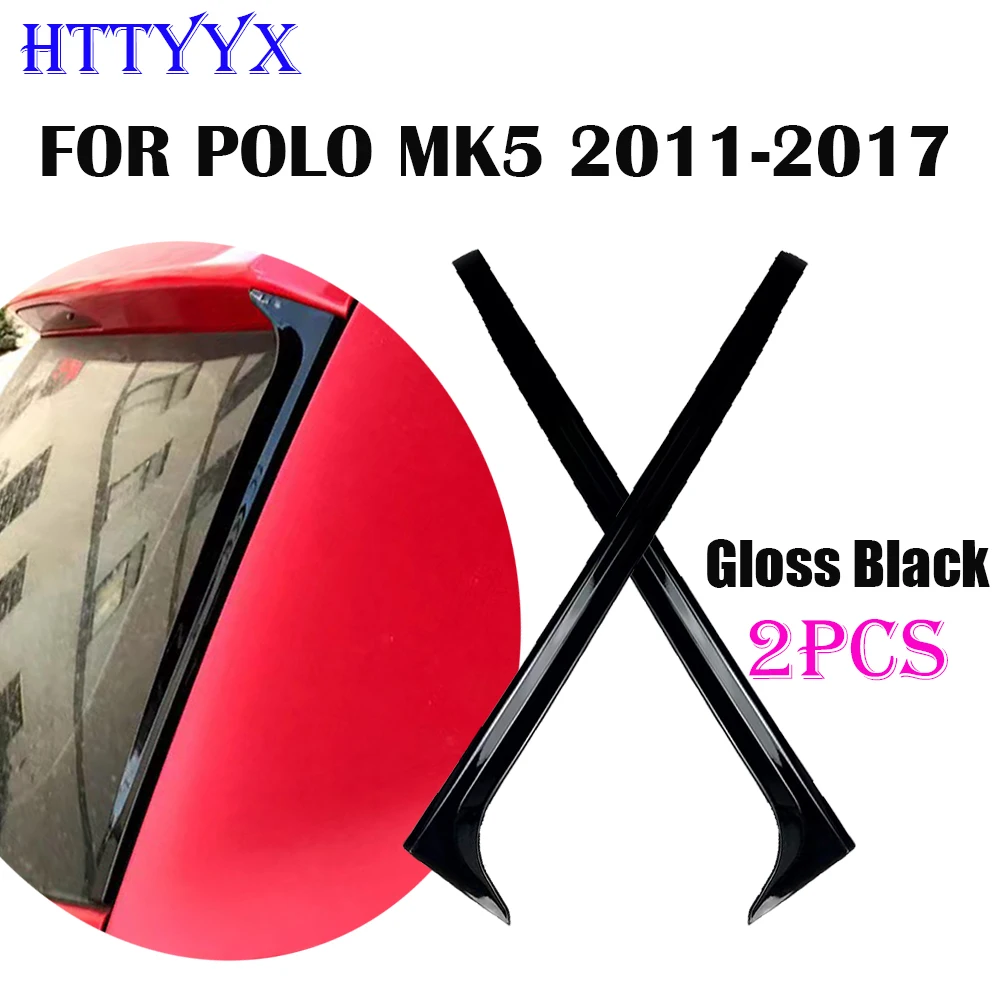 

Блестящие черные автомобильные аксессуары, украшение, задний боковой спойлер, диффузор, задний плавник для VW POLO MK5 Standard TSI TDI 2011-2017