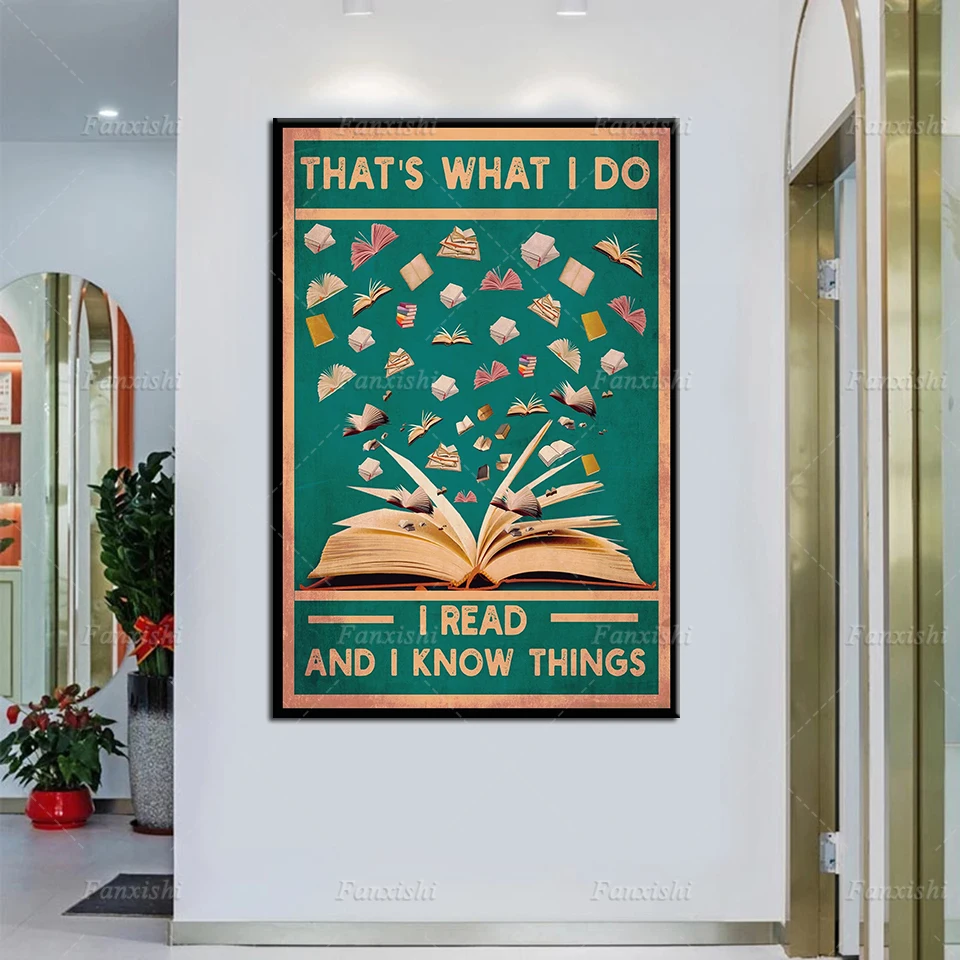 

That's what I do,I read and I know things Poster-Book Lover Wall Art Canvas Painting Prints Pictures For Living Room Home Decor
