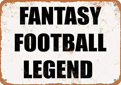 

Fantasy Football Legend Vintage Look Metal Sign Wall Sign 8x12 Inch