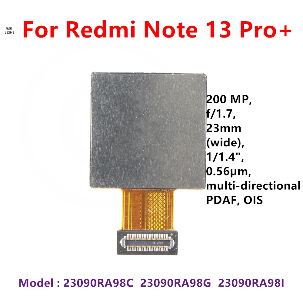 Фото Задняя камера 200 МП для Xiaomi Redmi Note 13 Pro+ (основная, большая, гибкий модуль, запчасть) 23090RA98G №2