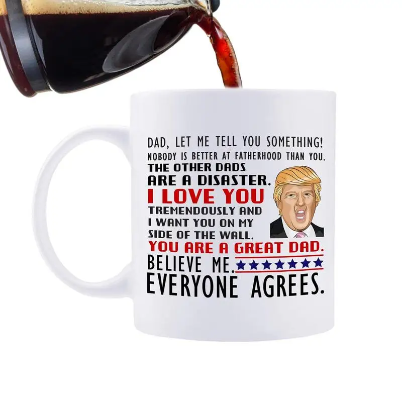 Trump Tea Mug Hilarious Ceramic Trump Coffee Cup 350ml Ceramic Mugs Great Mom Believe Me Political Coffee Cup Present Birthday