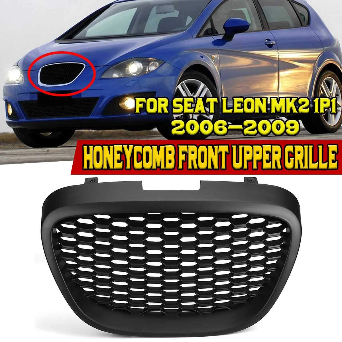 

Honeycomb Mesh Car Front Upper Grille Grill For SEAT LEON MK2 1P1 2006-2009 BPPPGR36 Front Middle Racing Grills