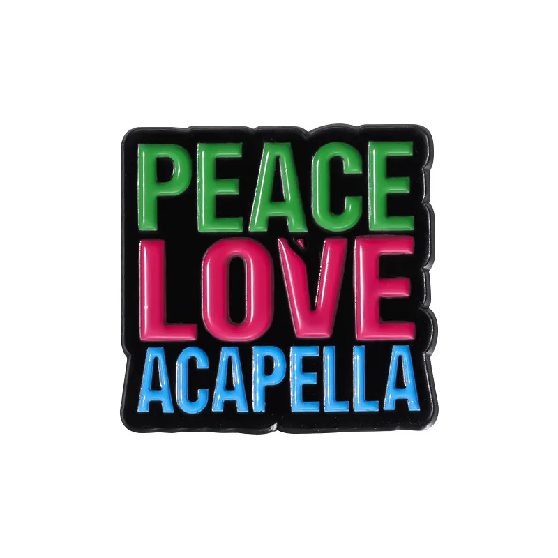 Эмалированные булавки Peace Love Acapella Pray For And декоративный значок на лацкане одежда