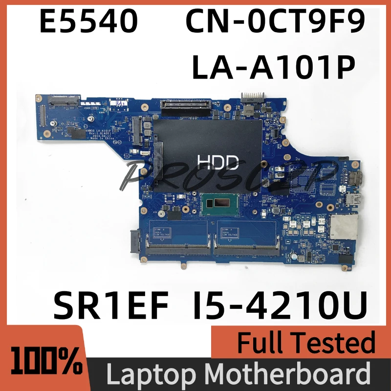 

CN-0CT9F9 0CT9F9 CT9F9 Mainboard For DELL E5540 Laptop Motherboard VAW50 LA-A101P With SR1EF I5-4210U CPU 100% Full Working Well