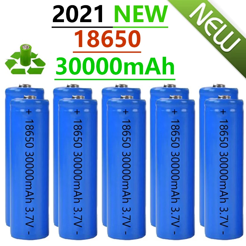 30000mAh 18650 Lithium Ion Battery Rechargeable Battery 3.7V Suitable for Electronic Products, Night Lights, Toys, Flashlights