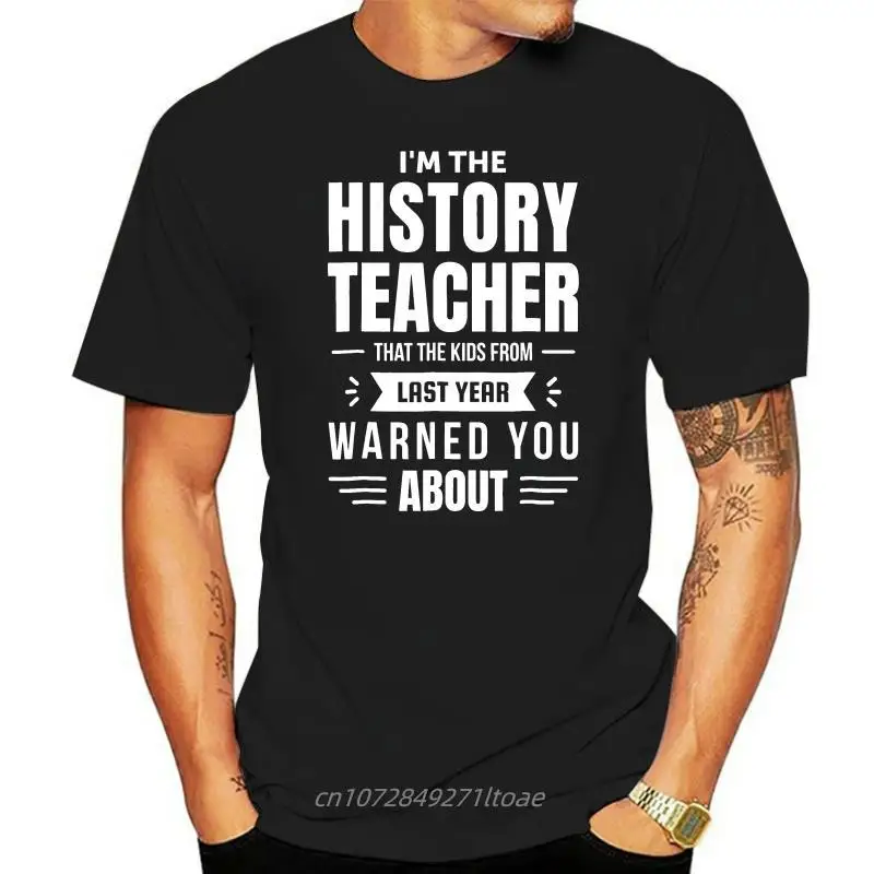 

Учитель истории детей из прошлого года предупреждал вас о футболке o-образный вырез модная повседневная Высококачественная Футболка с прин...