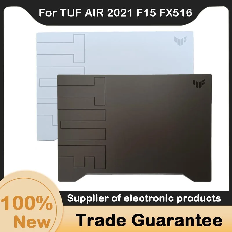 Новинка для ASUS TUF AIR 2021 F15 FX516 FA516 FX516PC Fx516PE FX516PM FX516P FX516PR задняя крышка ЖК-дисплея