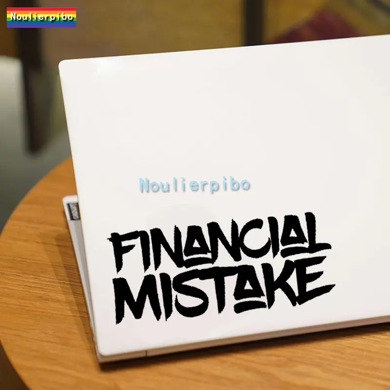 

Funny Car Sticker FINANCIAL MISTAKE Sun Protection PVC Decal Suitable for Off-road Vehicle Bumpers Car Windows