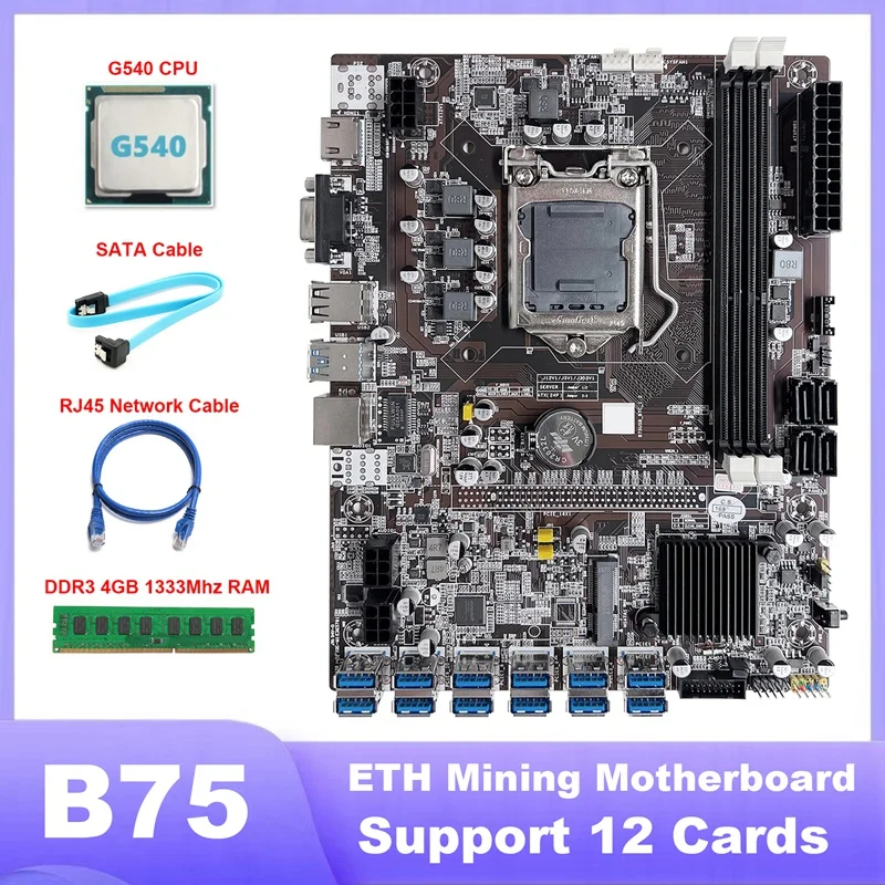 

B75 ETH Mining Motherboard 12 PCIE To USB Motherboard With G540 CPU+DDR3 4GB 1333Mhz RAM+SATA Cable+RJ45 Network Cable