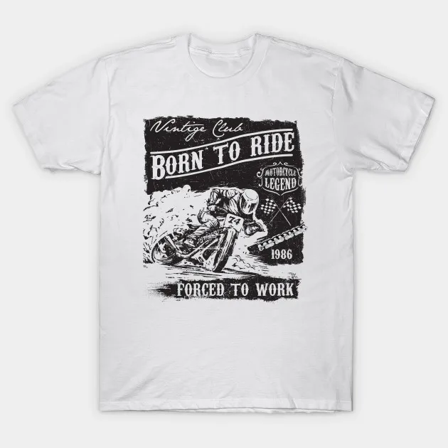 

Men/Women's Summer White Street Fashion Hip Hop Born To Ride, Forced To Work Vintage Motorcycle Design T-shirt Cotton Tees Tops