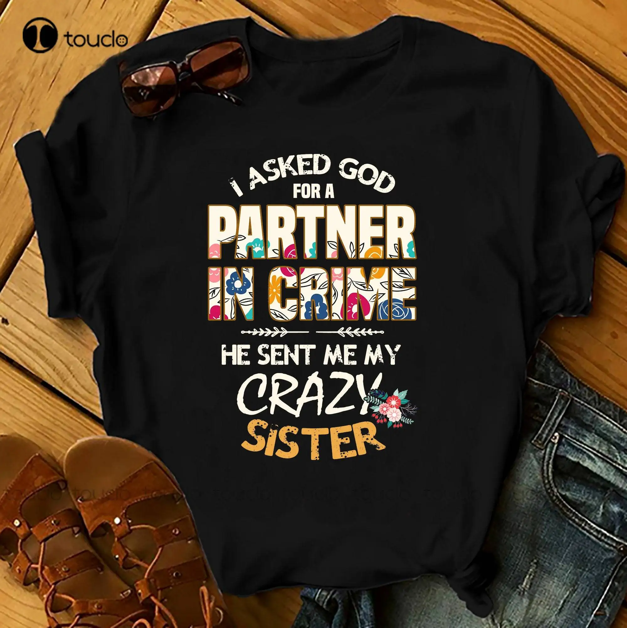 

Crazy Sister Partner In Crime - Family Shirts Men Woman Birthday T Shirts Summer Tops Beach T Shirts Mens T-Shirt Xs-5Xl Unisex