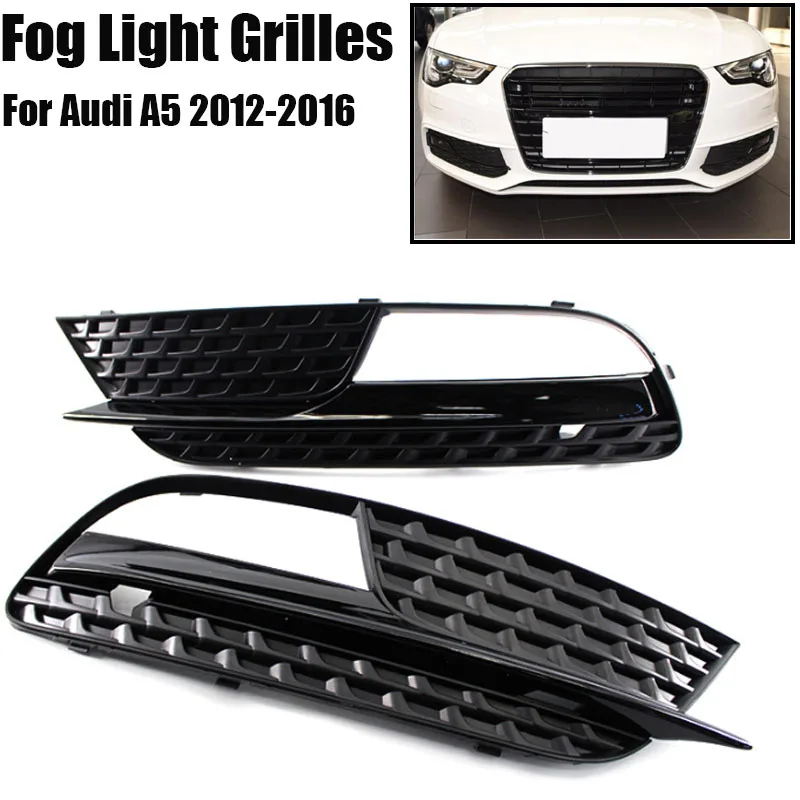 

Car Front Bumper Fog Light Grilles Cases Left Right Fog Lamp Racing Grills Gril For AUDI A5 2012-2016 8T0807681H 8T0807682H