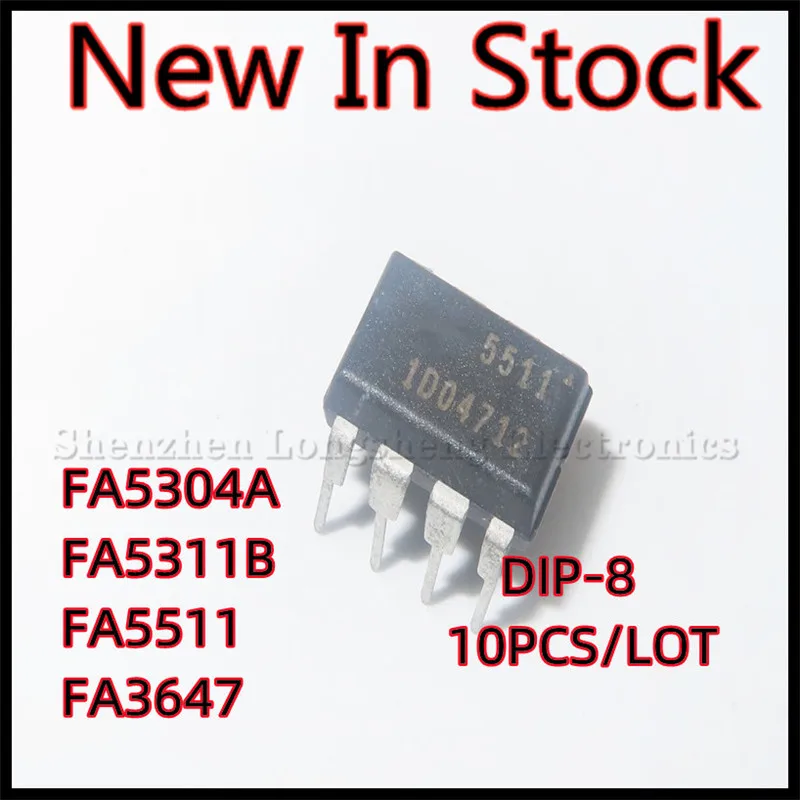 10 шт./партия, плата управления питанием FA3647 FA5511 FA5311B FA5304A FA5311 DIP-8