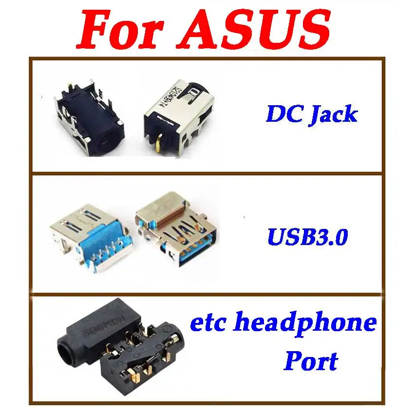 

For ASUS D553M F553MA X453MA X553 X553M X553MA DC Power Jack USB 3.0 etc headphone Port port Connector