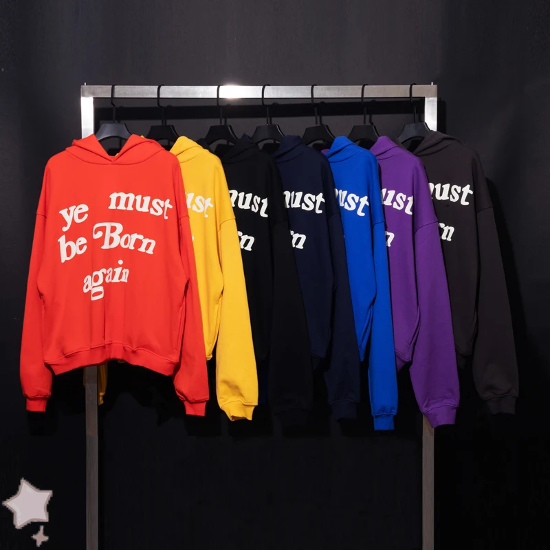 

Ye Must Be Born Again Hoodie Sweatshirts Kanye West Letter Foam Printing High Quality Various Colors Available Hoodie Pullover