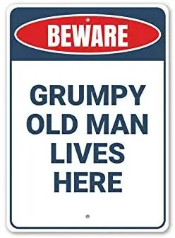 

Остерегайтесь стариков, стариков живет здесь, остерегайтесь сердитых знаков, сердитых украшений для мужчин, предупредительный декор, декор...