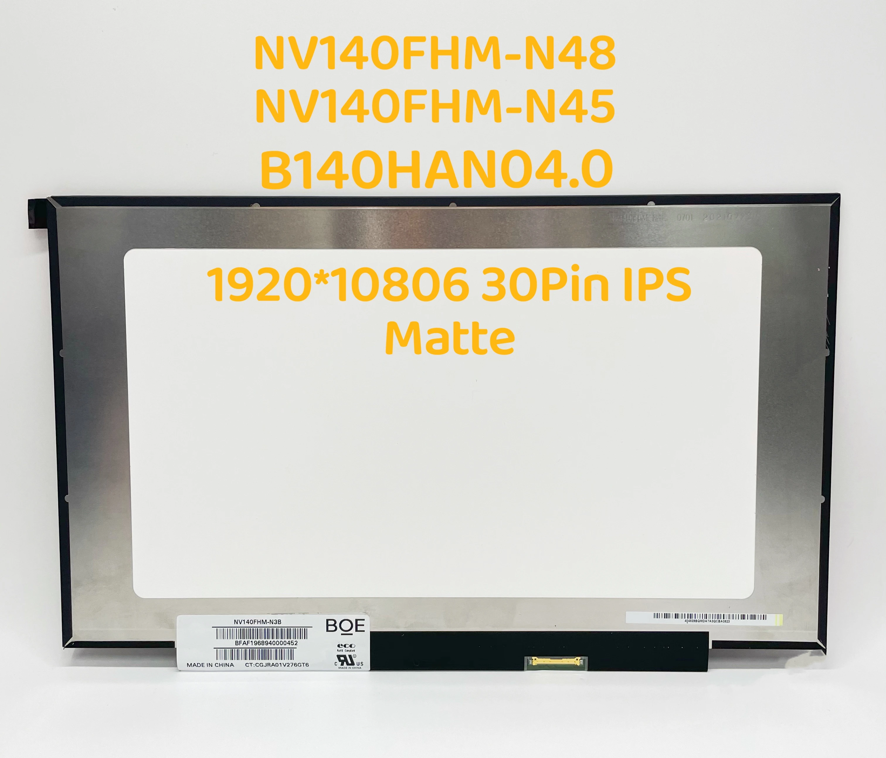 

NV140FHM N48 N4K N4H TV140FHM NH1 N140HCA-EAD EAC B140HAN04.0 LCD Screen Display Panel IPS Matrix 14.0 LCD 30Pin LED Slim FHD