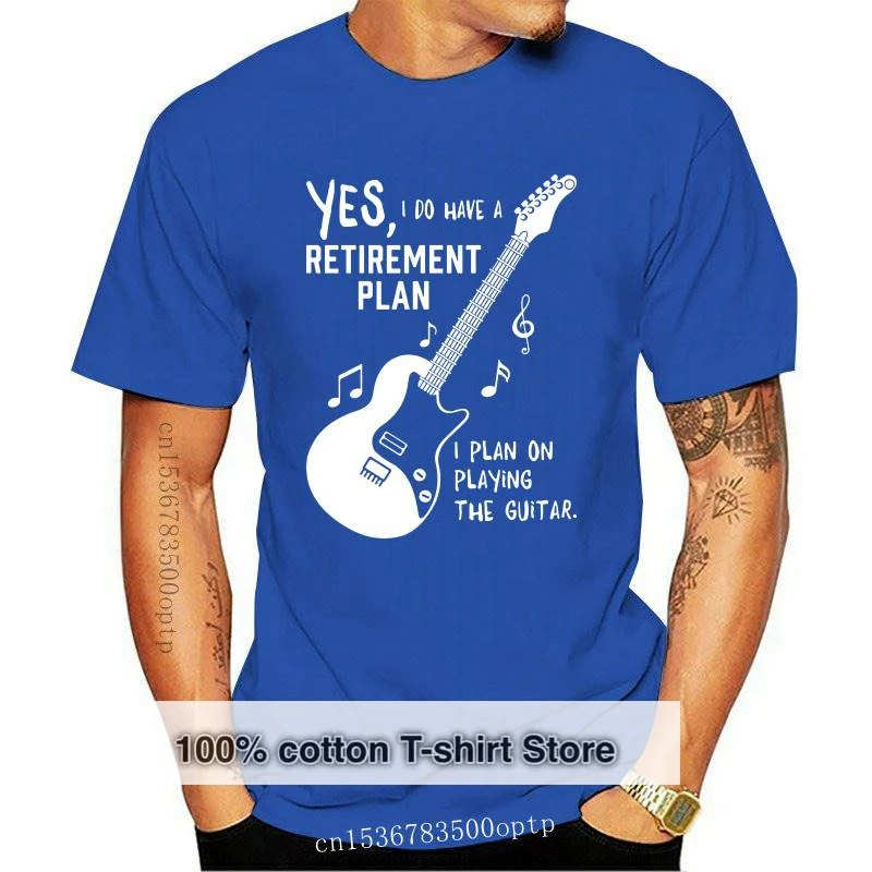 

New I Do Have a Retient Plan I Plan on Playing The Guitar Funny Music T Shirt Camisas Hombre Anime Tshirt Summer Print Casual