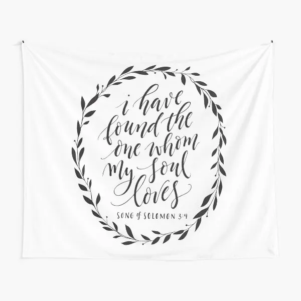 

I Have Found The One My Soul Loves Tapestry Wall Colored Yoga Beautiful Blanket Decor Printed Mat Room Bedspread Decoration