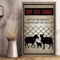 keep gate closed metal tin sign dont let the sheep out no matter what they tell you wall art goat aluminum painting best home r