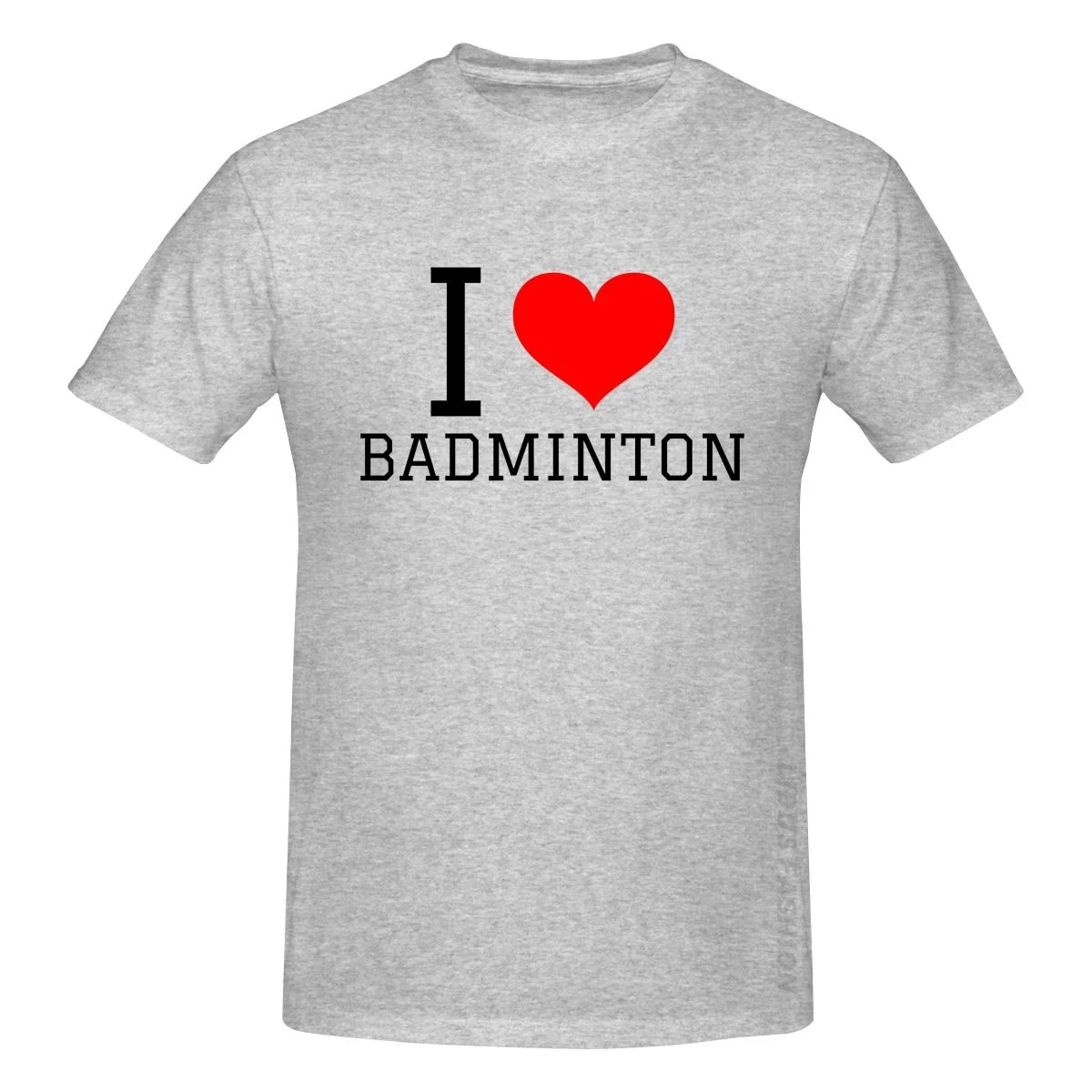 

I Love Badminton T Shirt Clothing Graphics Tshirt Short Sleeve Sweatshirt undershirt Unisex T-shirt Tee