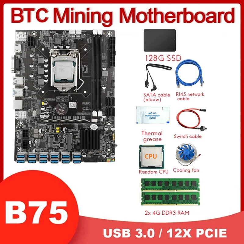 

Материнская плата B75 12usb GPU BTC Miner + CPU + 2X4G DDR3 RAM + 128G SSD + вентилятор + термопаста + кабель переключателя + сетевой кабель + кабель SATA