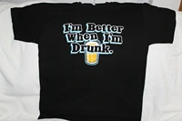 beer im better when im drunk drinking funny humor urban t shirt mens 100 cotton casual t shirts loose top size s 3xl