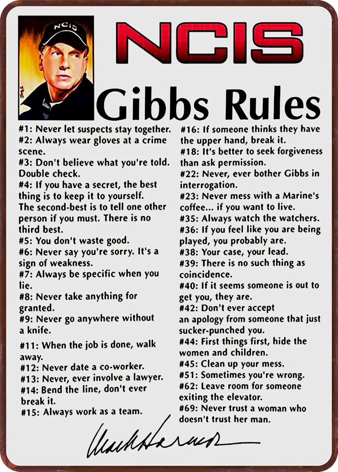 

NCIS Gibbs Rules Leroy Jethro Gibbs Signature Funny 69 Rules Tin Metal Sign for Man Cave Shop Bar Pub Wall Decor 8x12 In