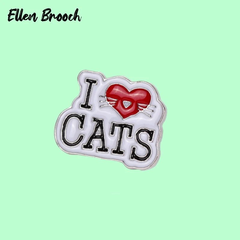 

I Love Cats Enamel Pins Funny Quotes Kitten Pet Brooch Bag Hat Lapel Badges For Kids Friends Animal Lover