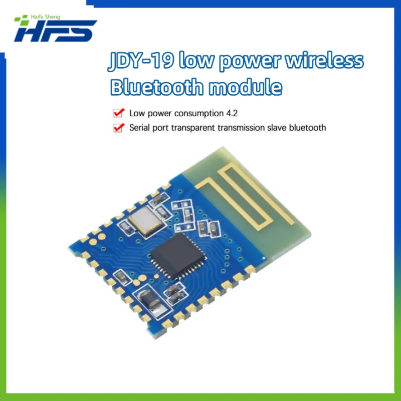 

JDY-19 Ultra Low Power Consumption Bluetooth-compatible 4.2 BLE Module Serial Port Transparent Transmission Low Energy Module