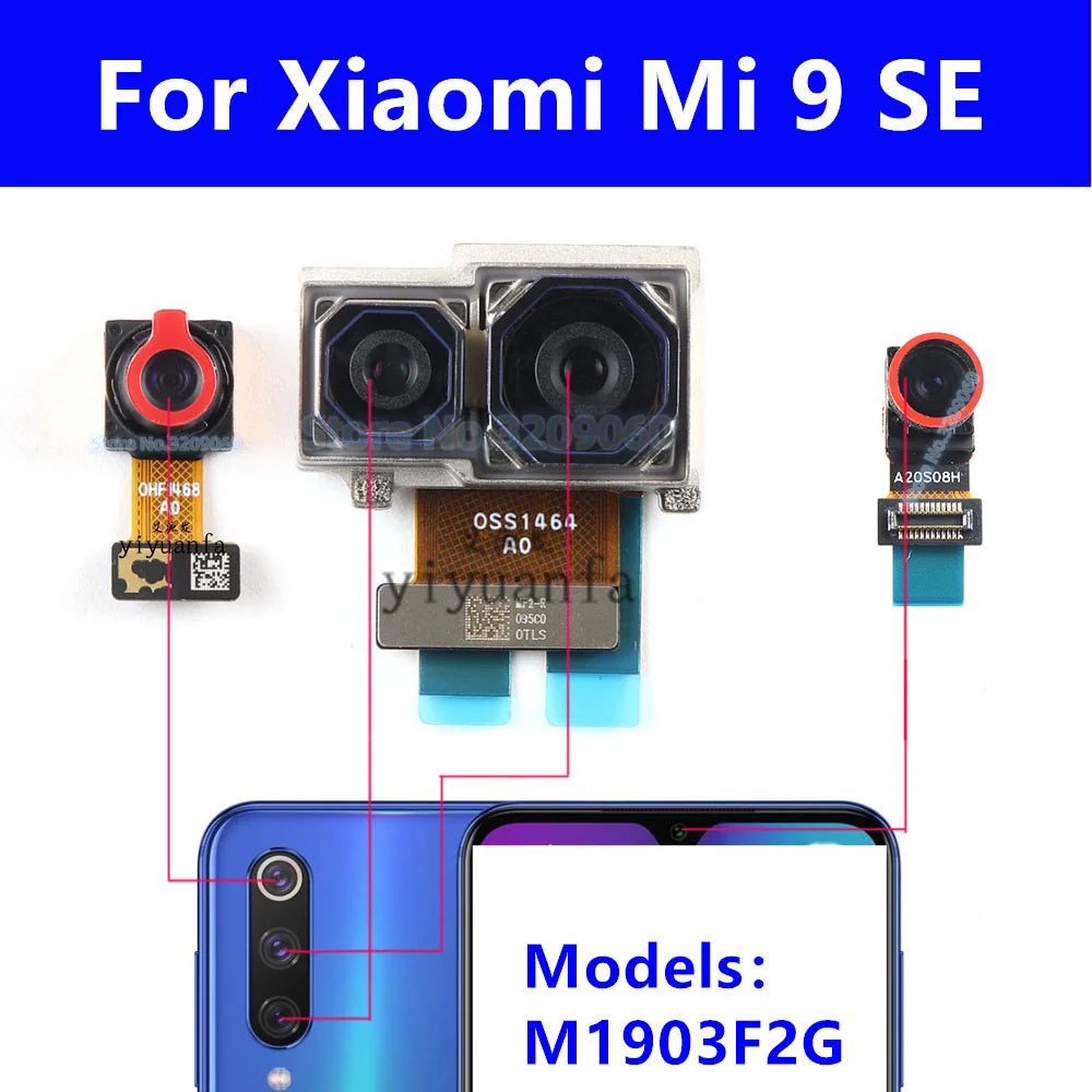 

Original Front And Rear Back Camera For Xiaomi Mi 9 SE Mi9 Main Facing Camera Module Flex Cable Replacement Spare Parts M1903F2G