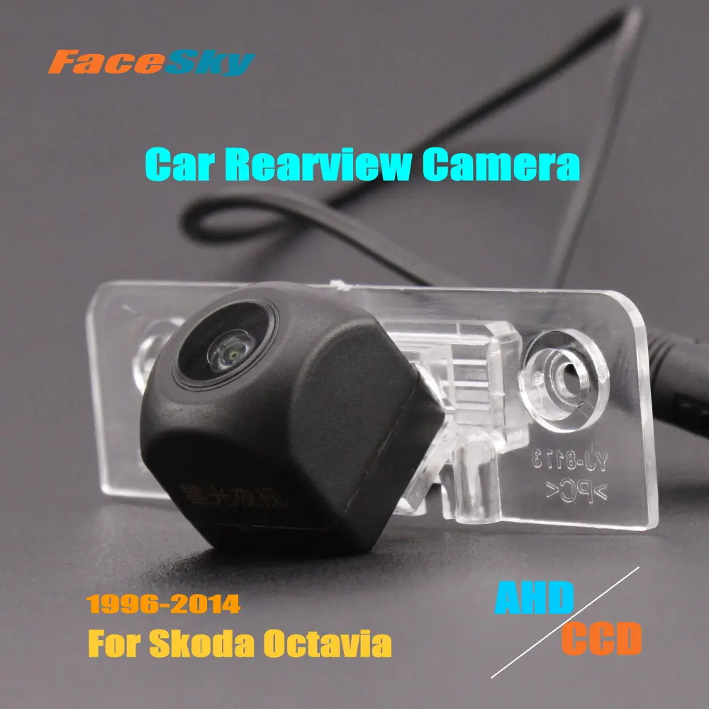 

FaceSky Car Rear View Camera For Skoda Octavia MK1/MK2/Tour/Laura/Scout/Fantasia 1996-2014 Reverse Dash Cam AHD/CCD 1080P Kits