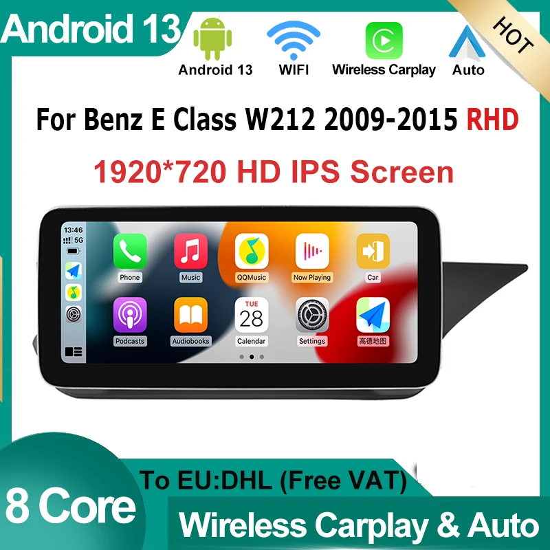 

12.5" 8Core Andriod13 Car Multimedia Player For Mercedes Benz E Class W212 2009-2015 RHD Auto Radio GPS Stereo Video CarPlay